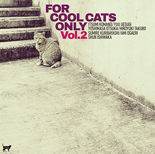 For Cool Cats Only Vol.2